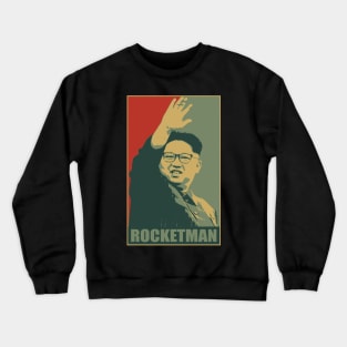 Rocketman Tshirt Kim Jong Un Meme Crewneck Sweatshirt